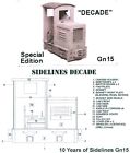 Decade Sidelines Special Edition Narrow Gauge Locomotive Steve Bennett