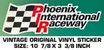 Phoenix International Raceway - Vintage Original Vinyl Decal Sticker Nhra. Fixed Price $10.12.