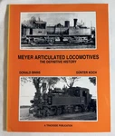 Meyer Articulated Locomotives: Definitive History By D. Binns And G. Koch, 1997. Fixed Price $26.79.
