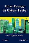 Solar Energy At Urban Scale By Benoit Beckers (english) Hardcover Book. Fixed Price $242.37.