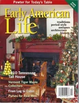 Early American Life Magazine December 2007 1810 Tennessee Tall House Purses. Fixed Price $11.67.
