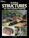 Kalmbach Publishing Book Building Structures For Your Garden Railway. Fixed Price $21.95.