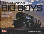 Union Pacific's Big Boys: Complete History Restoration Railroad Trains. Fixed Price $43.99.
