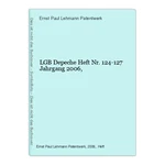 Lgb Depeche Heft NR.124-127 Jahrgang 2006, Ernst Paul Lehmann Patentwerk:. Fixed Price $25.62.
